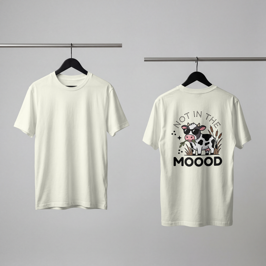 Not in the MOOOD